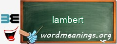 WordMeaning blackboard for lambert